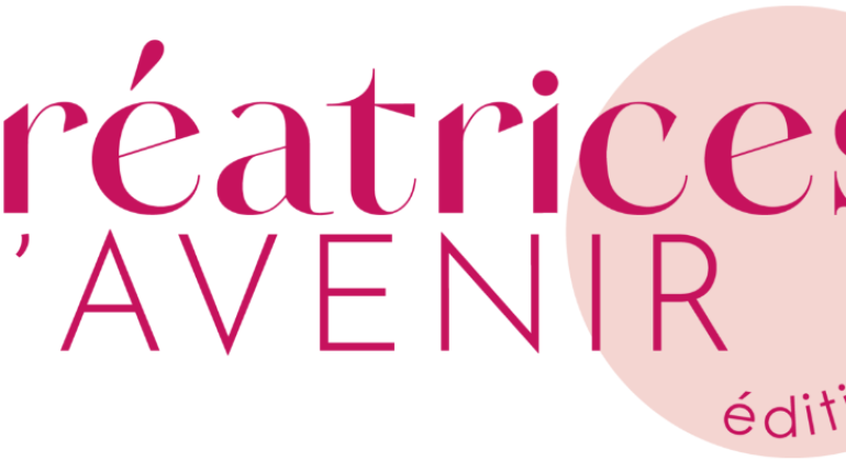 INFO REGION IDF // Concours "Créatrices d'Avenir" 2023